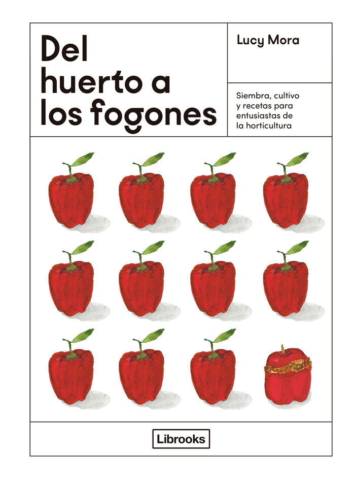 DEL HUERTO A LOS FOGONES, de MORA, LUCY | portada del libro