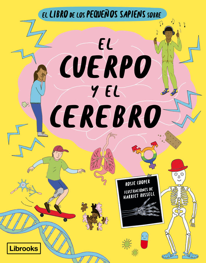 EL LIBRO DE LOS PEQUEÑOS SAPIENS SOBRE EL CUERPO Y EL CEREBR, de COOPER, ROSIE | portada del libro