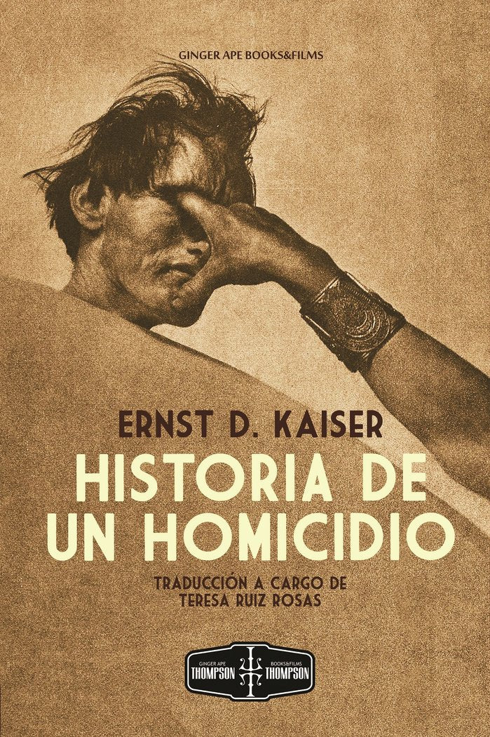 Historia de un homicidio, de KAISER, ERNST DAVID | portada del libro
