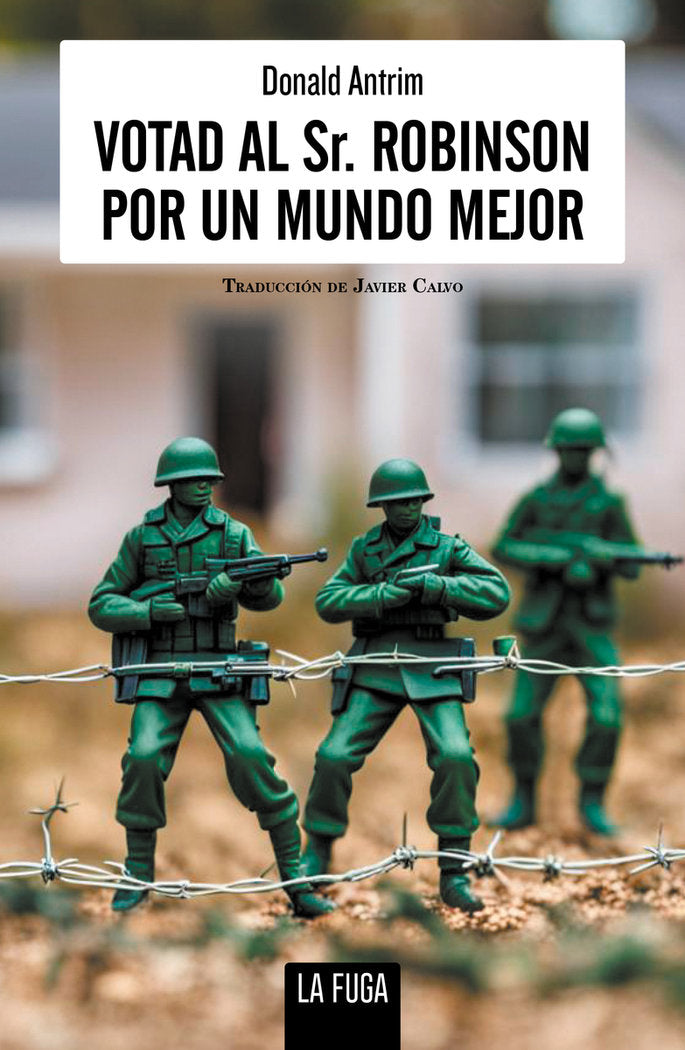 VOTAD AL SR. ROBINSON POR UN MUNDO MEJOR, de ANTRIM, DONALD | portada del libro