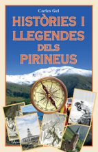HISTORIES I LLEGENDES DELS PIRINEUS, de Carles Gel | portada del libro