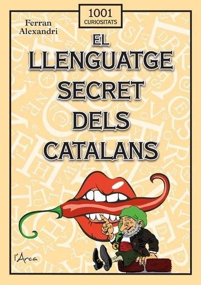 EL LLENGUATGE SECRET DELS CATALANS, de ALEXANDRI PALOM | portada del libro