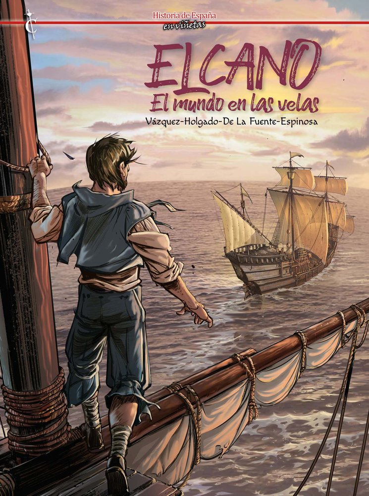 Elcano. El mundo en las velas, de De la Fuente, Paco | portada del libro