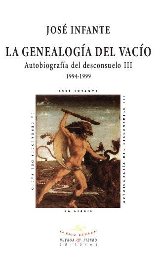 LA GENEALOGIA DEL VACIO, de JOSE INFANTE | portada del libro