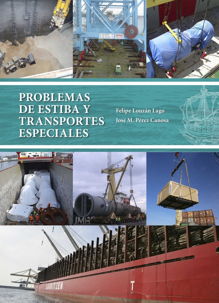 Problemas de Estiba y Transportes Especiales, de Louzán Lago, Felipe | portada del libro