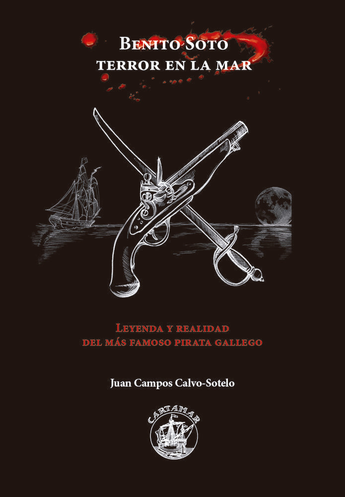 Benito Soto, terror en la mar, de Campos Calvo-Sotelo, Juan | portada del libro