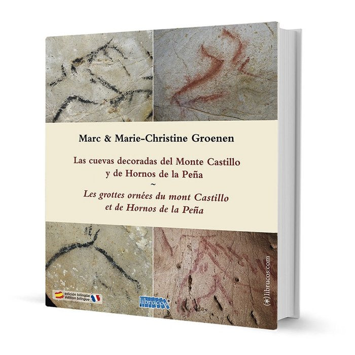 LAS CUEVAS DECORADAS DEL MONTE CASTILLO Y DE HORNOS DE LA PEÑA, de GROENEN, MARC | portada del libro
