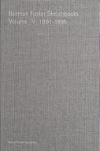 NORMAN FOSTER SKETCHBOOKS VOLUME IV - 1991-1995, de Norman Foster | portada del libro