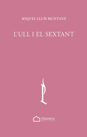 L'ULL I EL SEXTANT, de MIQUEL-LLUIS MUNTANER | portada del libro