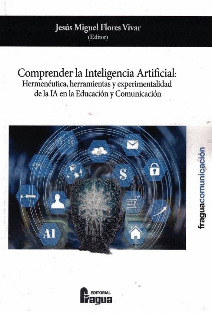 COMPRENDER LA INTELIGENCIA ARTIFICIAL, de FLORES VIVAR, JESUS MIGUEL | portada del libro
