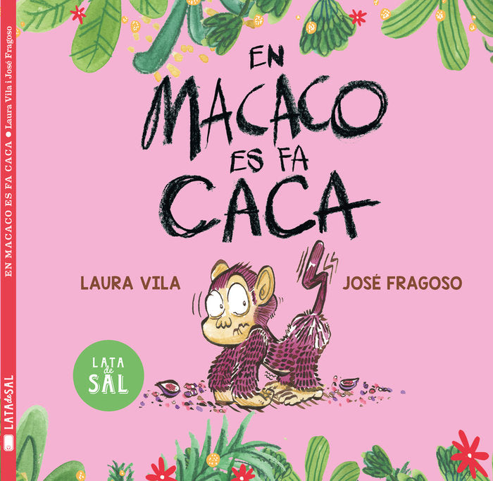 EN MACACO ES FA CACA, de VILA MEJIAS, LAURA | portada del libro