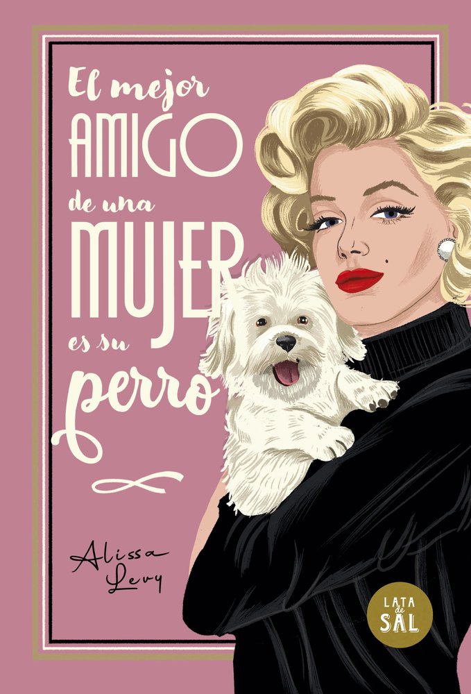 EL MEJOR AMIGO DE UNA MUJER ES SU PERRO, de FRANCES EVANS | portada del libro