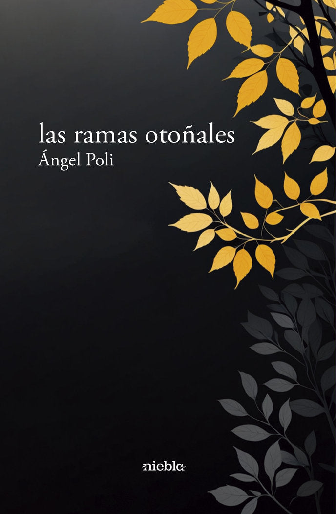 Las ramas otoñales, de Poli, Ángel | portada del libro