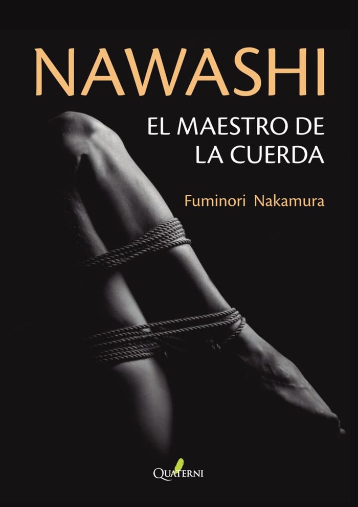 NAWASHI. EL MAESTRO DE LA CUERDA, de NAKAMURA, FUMINORI | portada del libro