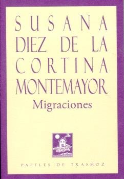 Migraciones, de DIEZ DE LA CORTINA MONTEMAYOR | portada del libro