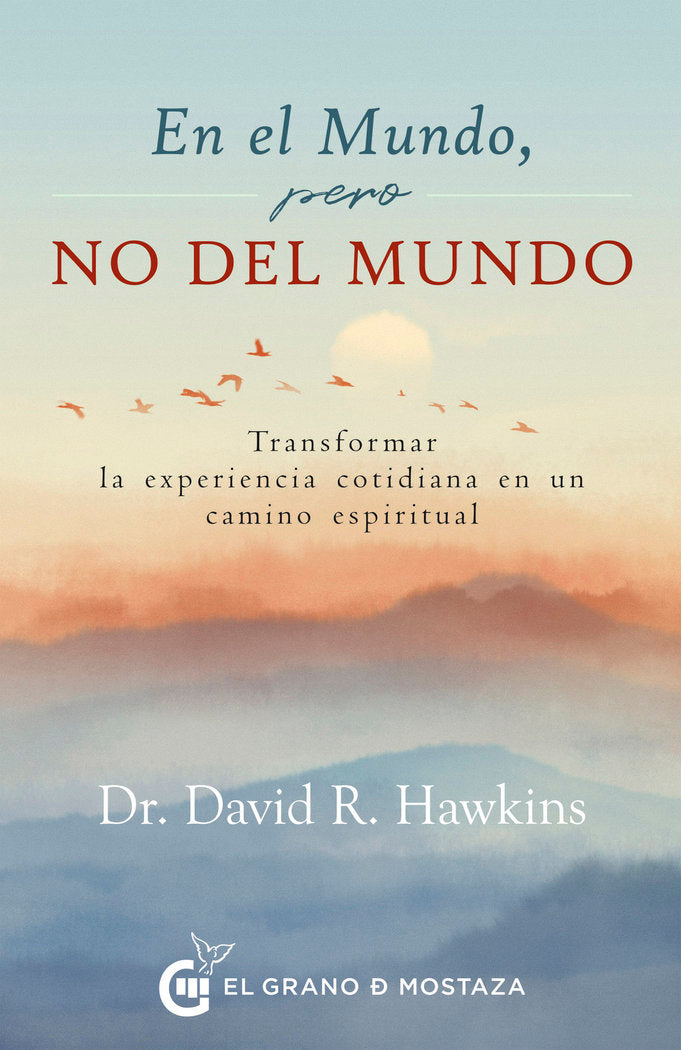 EN EL MUNDO, PERO NO DEL MUNDO, de HAWKINS, DAVID R. | portada del libro