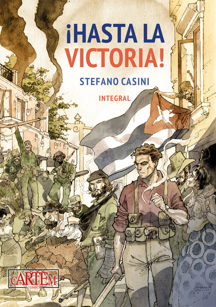 ¡HASTA LA VICTORIA! ED.INTEGRAL QUE REUNE LOS 4 VOLUMENES ORIGINALES, de CASINI, STEFANO | portada del libro
