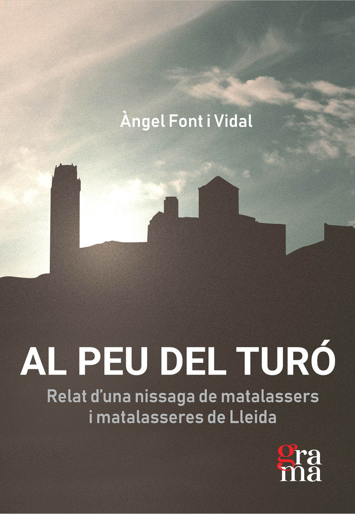 AL PEU DEL TURO, de FONT VIDAL, ·NGEL | portada del libro