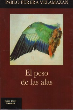 El peso de las alas, de PERERA VELAMAZAN, PABLO | portada del libro