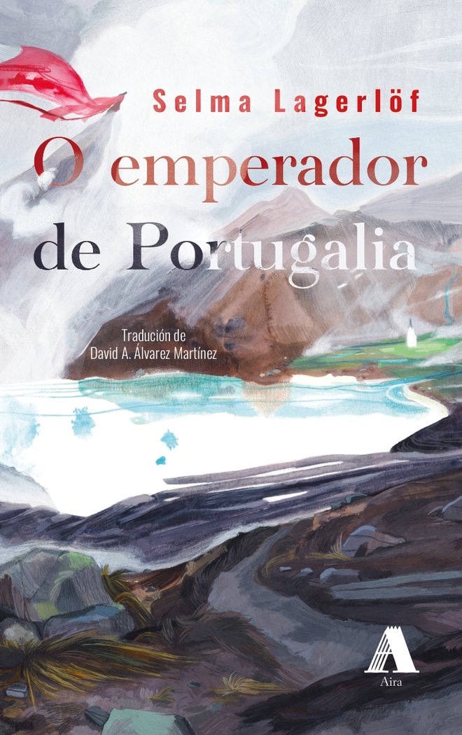 O EMPERADOR DE PORTUGALIA, de LAGERLÖF, SELMA | portada del libro
