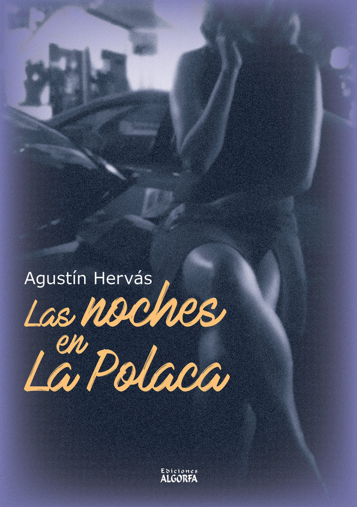 Las noches en La Polaca, de , Hervás Cobo, Agustín | portada del libro