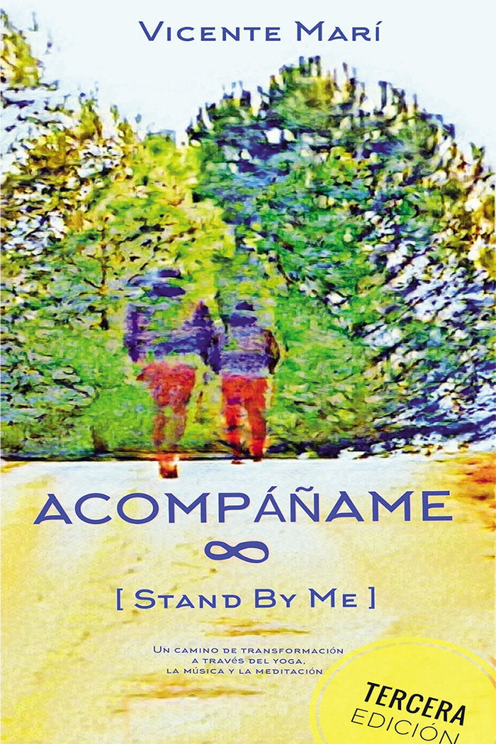 Acompáñame [Stand by me] 3.ª edición., de Marí Soucase, Vicente | portada del libro