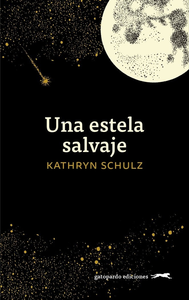 UNA ESTELA SALVAJE, de SCHULZ, KATHRYN | portada del libro