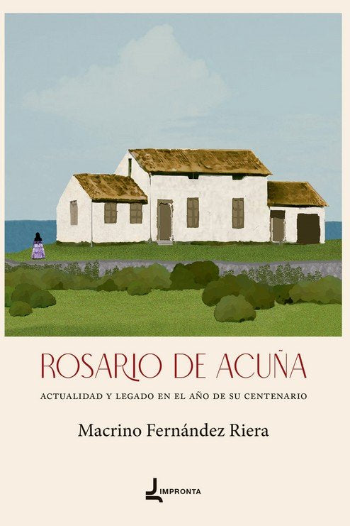 ROSARIO DE ACUÑA, de FERNANDEZ RIERA, MACRINO | portada del libro