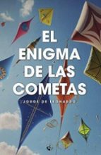 ENIGMA DE LAS COMETAS, EL, de JORGE DE LEONARDO | portada del libro