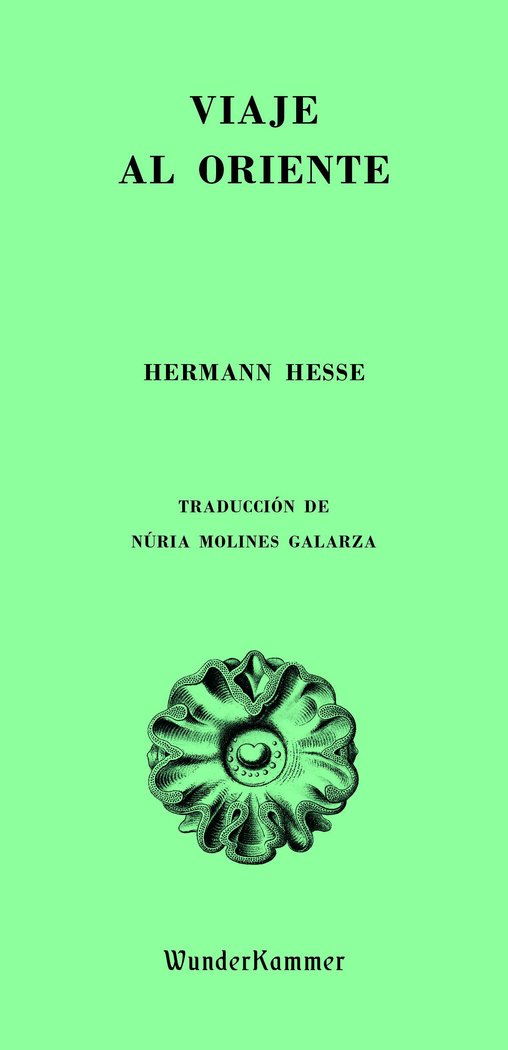 VIAJE AL ORIENTE, de HESSE, HERMANN | portada del libro