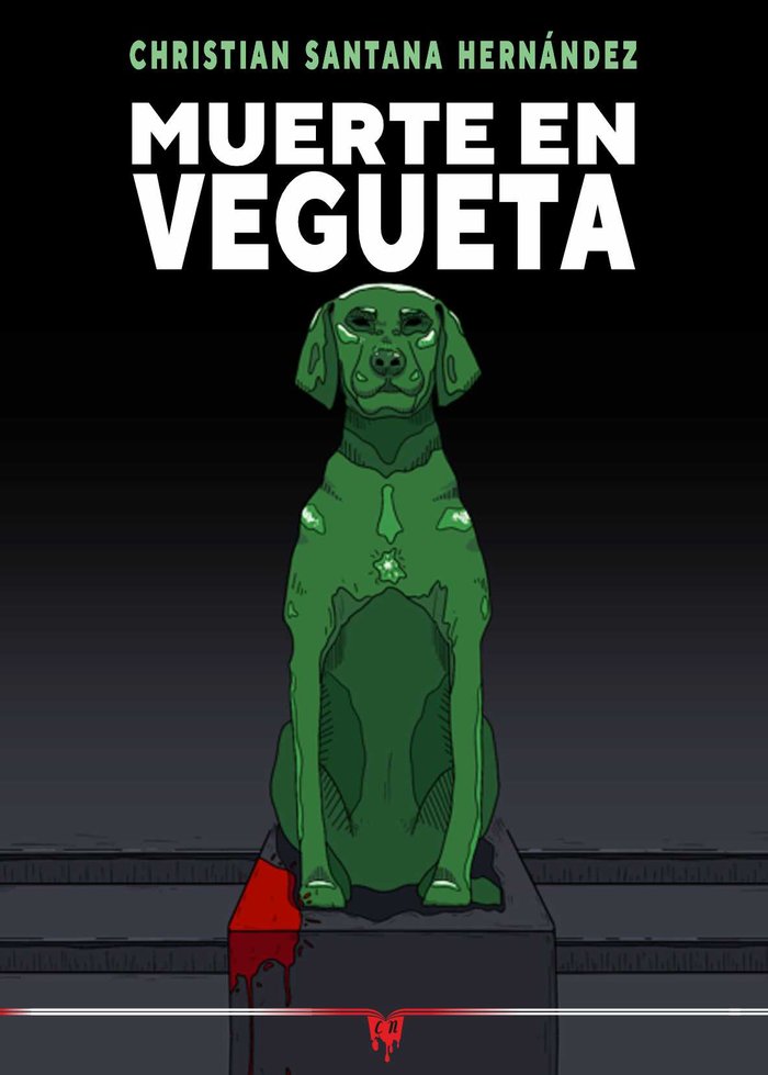 Muerte en Vegueta, de SANTANA HERNANDEZ, CHRISTIAN | portada del libro