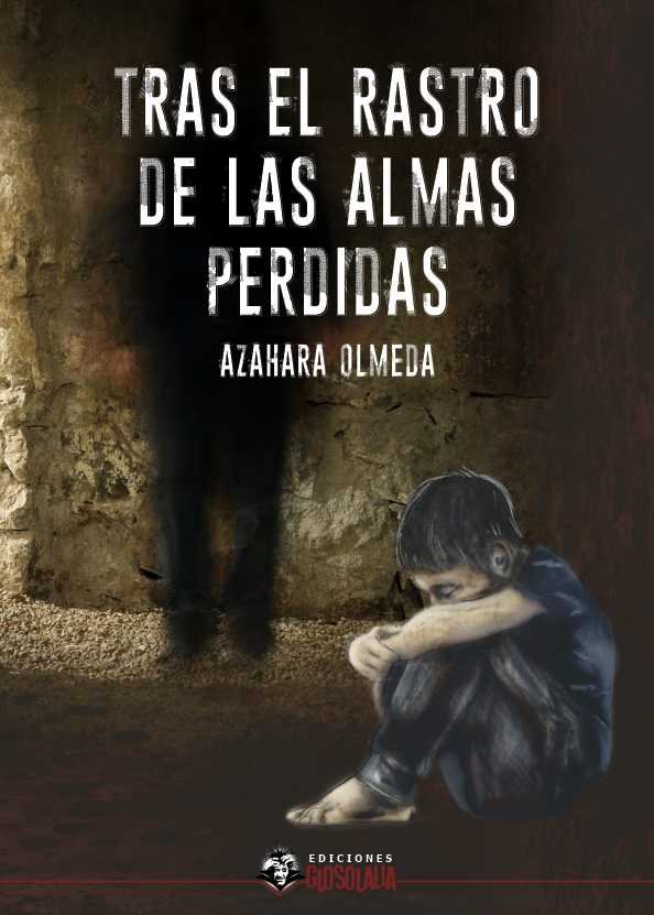 Tras el rastro de las almas perdidas, de OLMEDA, AZAHARA | portada del libro