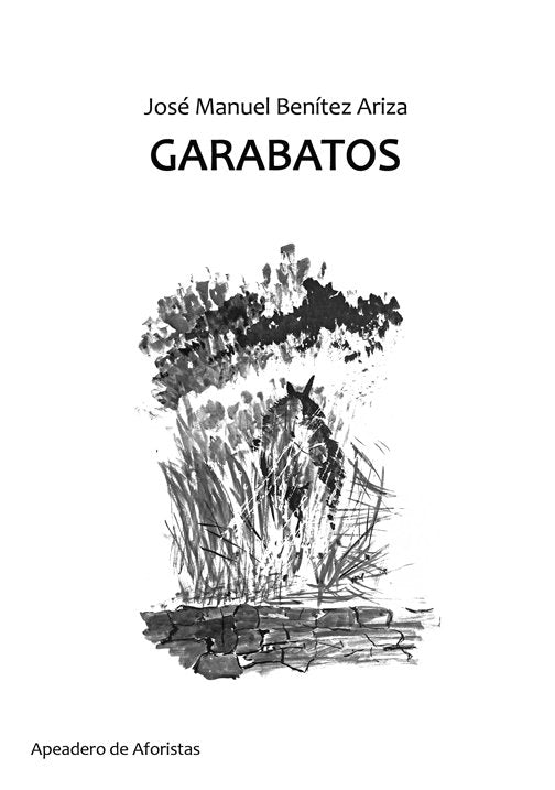 GARABATOS, de BENITEZ ARIZA, JOSE MANUEL | portada del libro