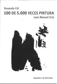 100 de 5.000 veces pintura, de CID, ROSENDO | portada del libro