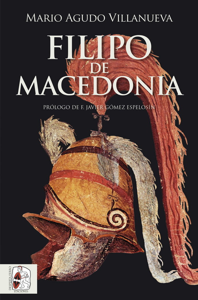 FILIPO II DE MACEDONIA, de AGUDO VILLANUEVA, MARIO | portada del libro