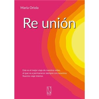 RE UNION, de MARIA ORIOLA | portada del libro