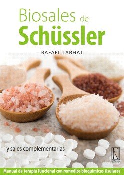 Biosales de schussler y sales complementarias, de Rafael Labhat | portada del libro