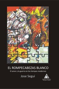 ROMPECABEZAS BLANCO, EL, de SEGUI, JOSE | portada del libro