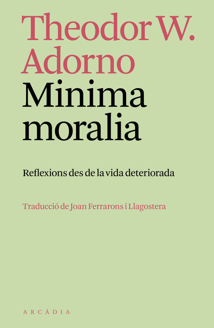 Minima moralia, de ADORNO, THEODOR W. | portada del libro