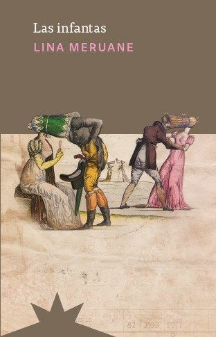 LAS INFANTAS, de MERUANE, LINA | portada del libro