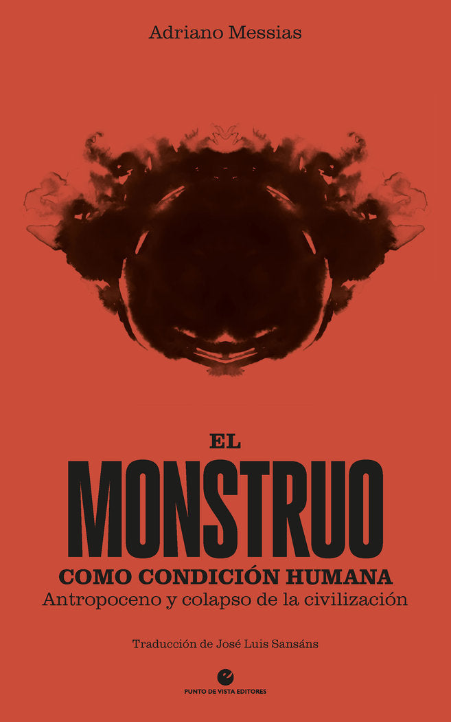 EL MONSTRUO COMO CONDICION HUMANA, de MESSIAS, ADRIANO | portada del libro