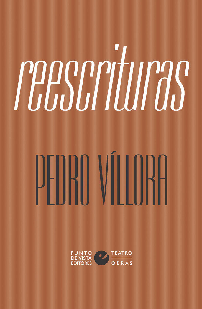 Reescrituras, de VILLORA, PEDRO MANUEL | portada del libro