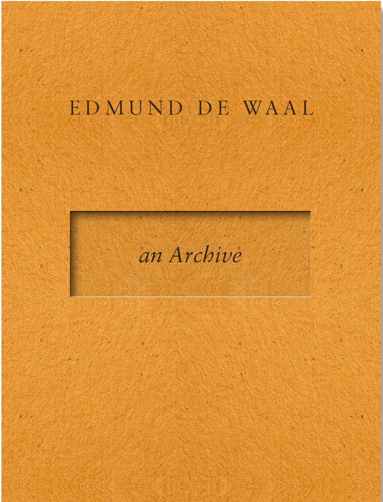 AN ARCHIVE, de DE WAAL, EDMUND | portada del libro