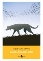 La balada del gos, de Raquel Gámez-Serrano | portada del libro