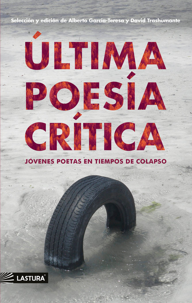 ÚLTIMA POESÍA CRÍTICA, de García-Teresa, Alberto | portada del libro