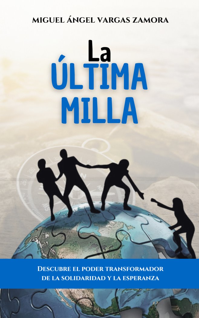 La última milla, de Vargas Zamora, Miguel Ángel | portada del libro