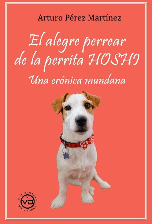 El alegre perrear de la perrita hoshi, de Arturo Perez Martinez | portada del libro