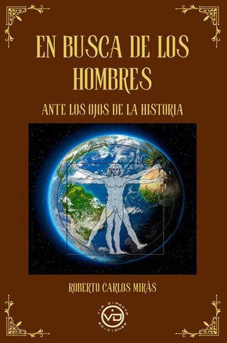 EN BUSCA DE LOS HOMBRES, de Roberto Carlos Miras | portada del libro