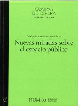 NUEVAS MIRADAS SOBRE EL ESPACIO PUBLICO, de CAPELLA, JULI | portada del libro