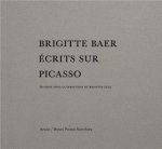 BRIGITTE BAER ECRITS SUR PICASSO (FRANCES) | portada del libro